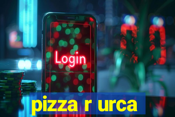 pizza r urca