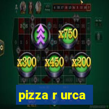 pizza r urca