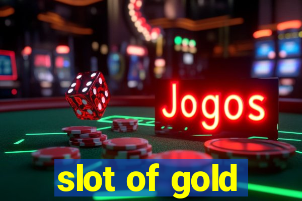 slot of gold