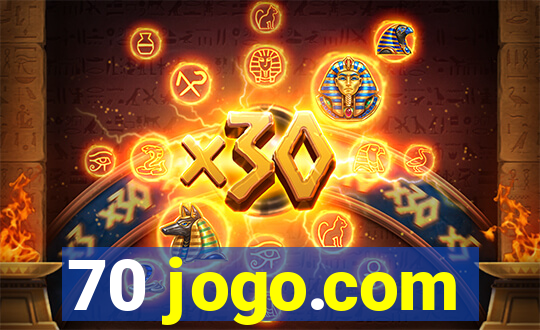 70 jogo.com