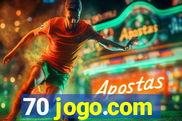 70 jogo.com