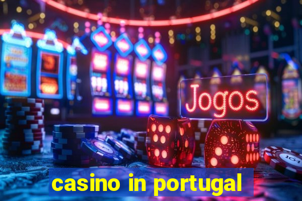 casino in portugal