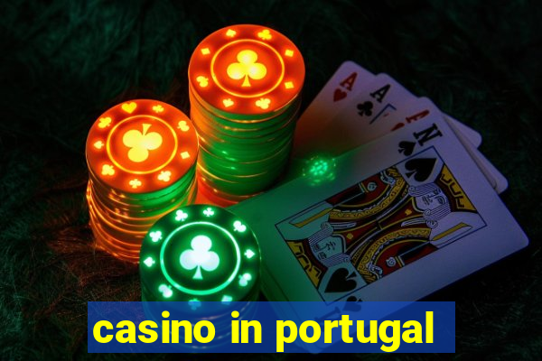 casino in portugal