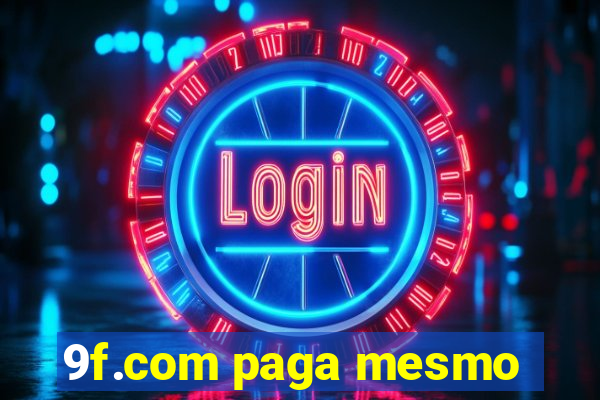 9f.com paga mesmo