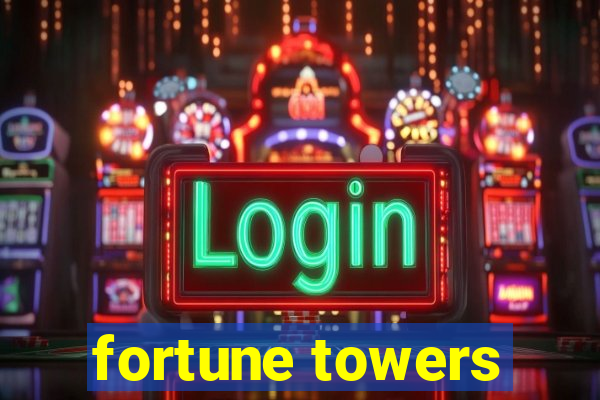 fortune towers