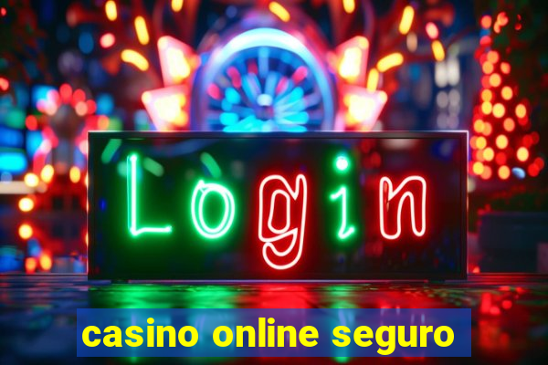 casino online seguro