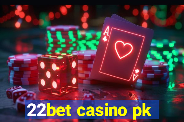 22bet casino pk