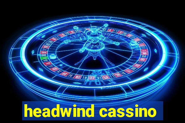 headwind cassino