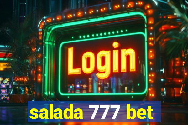 salada 777 bet