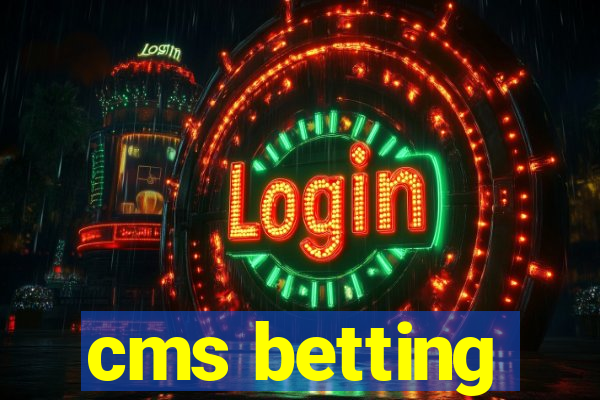 cms betting