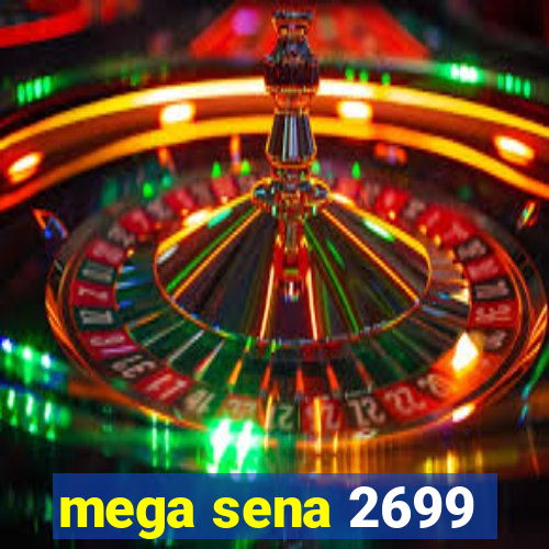 mega sena 2699