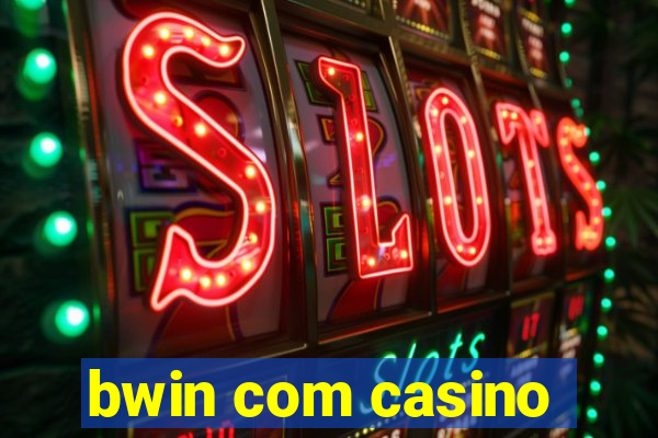 bwin com casino