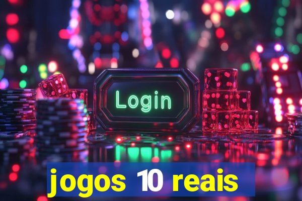 jogos 10 reais