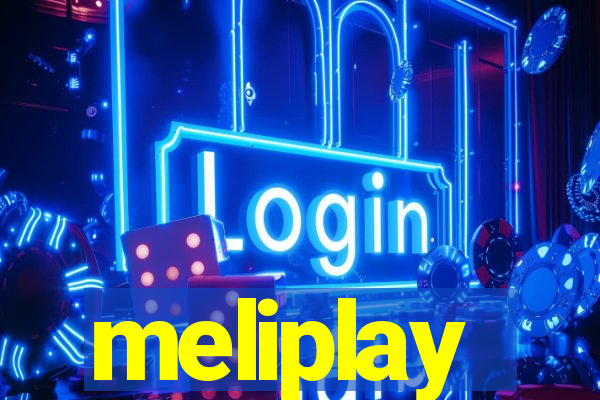 meliplay