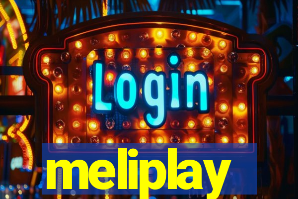 meliplay