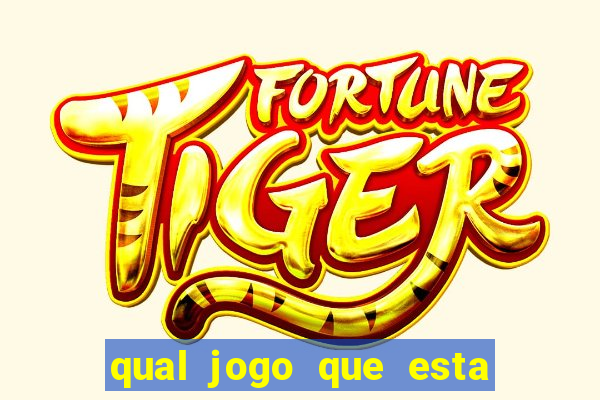 qual jogo que esta pagando agora