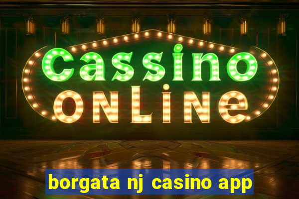 borgata nj casino app