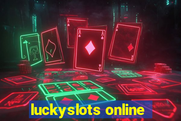 luckyslots online