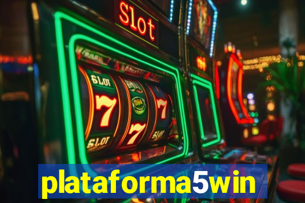 plataforma5win