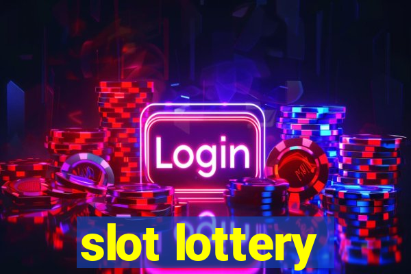 slot lottery