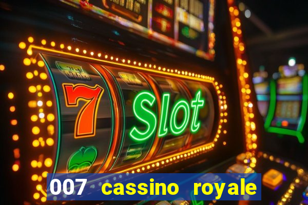 007 cassino royale download dublado 4shared