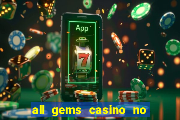 all gems casino no deposit bonus