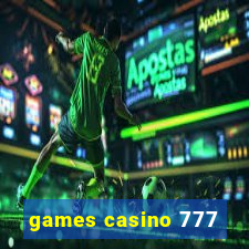 games casino 777