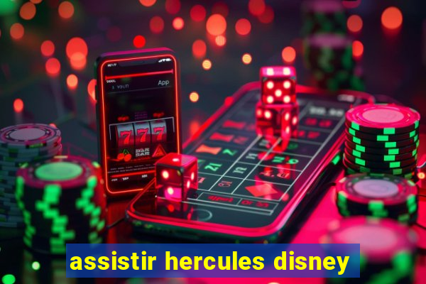 assistir hercules disney