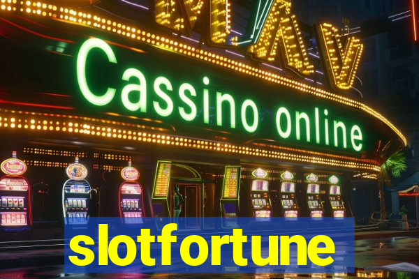 slotfortune