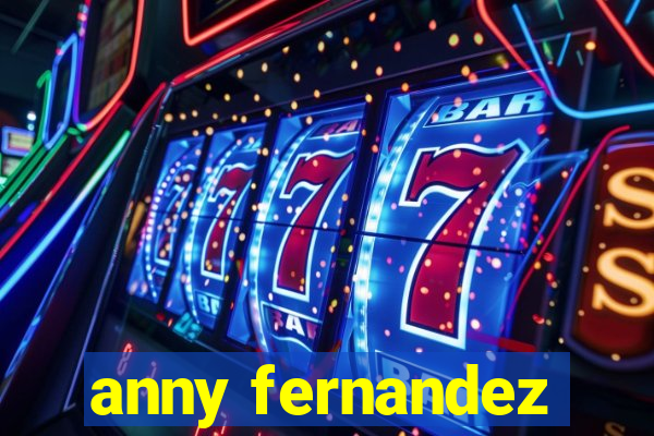 anny fernandez