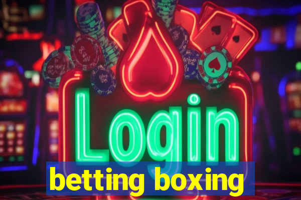 betting boxing