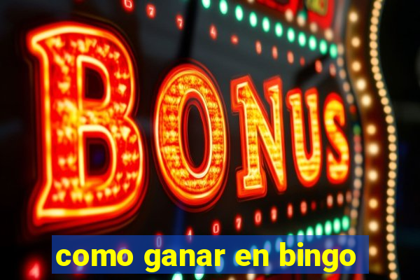 como ganar en bingo