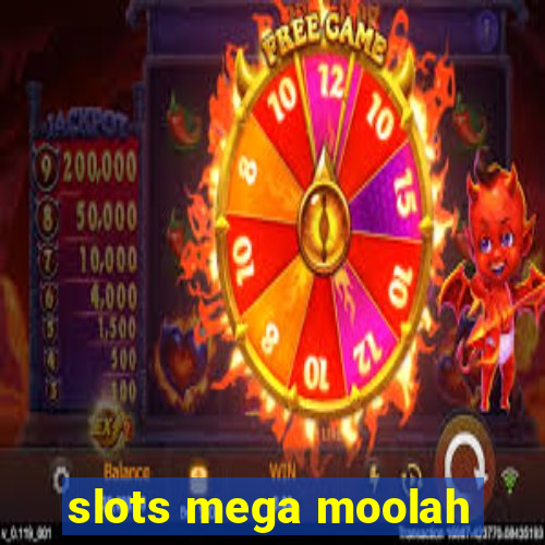 slots mega moolah