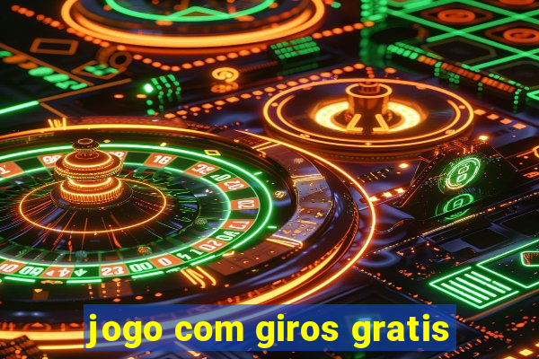 jogo com giros gratis