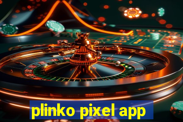 plinko pixel app