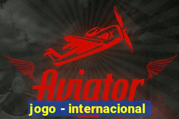 jogo - internacional