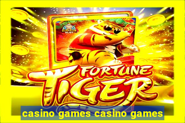 casino games casino games