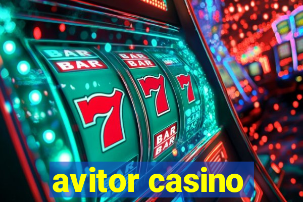 avitor casino