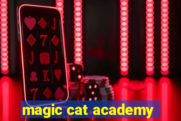 magic cat academy