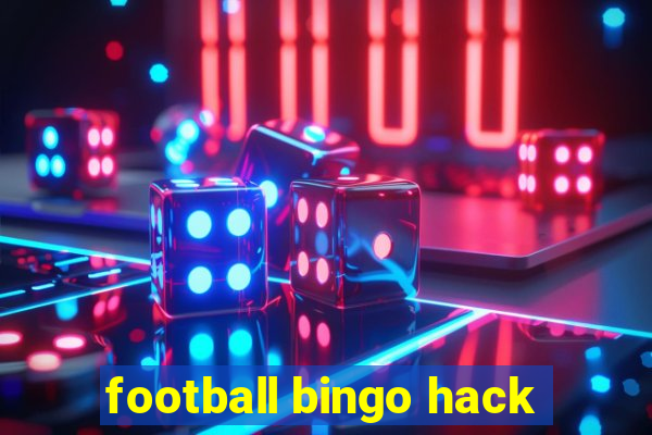 football bingo hack