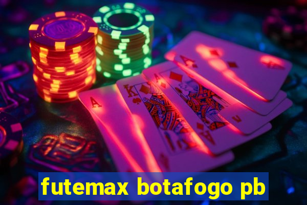 futemax botafogo pb