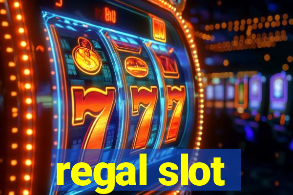 regal slot