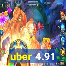 uber 4.91