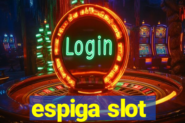 espiga slot