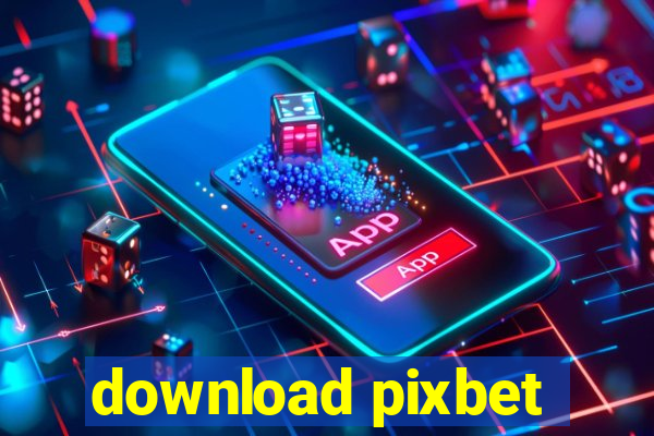 download pixbet