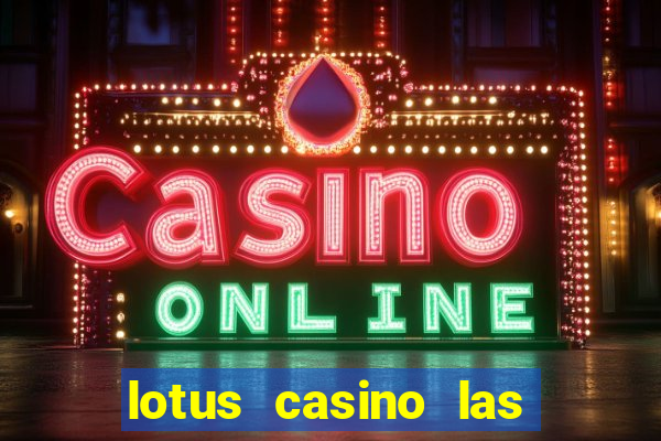 lotus casino las vegas nevada