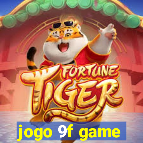 jogo 9f game