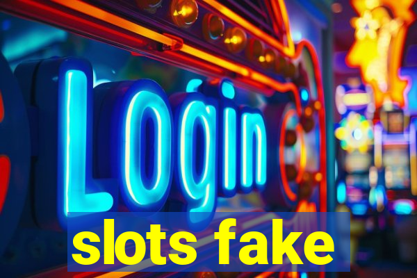 slots fake