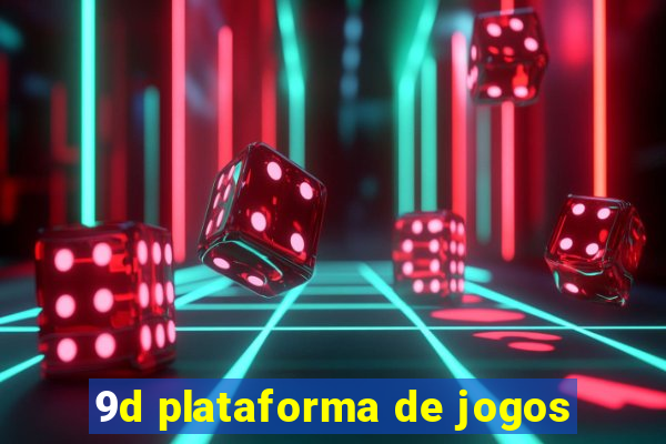 9d plataforma de jogos