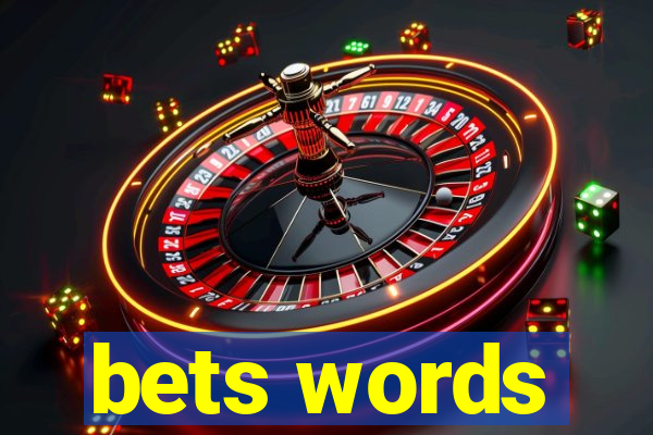 bets words